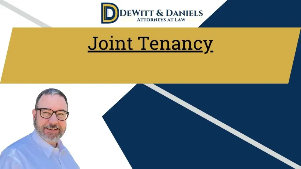Estate Planning Academy Episode 16: Joint Tenancy 9 Joint Tenancy