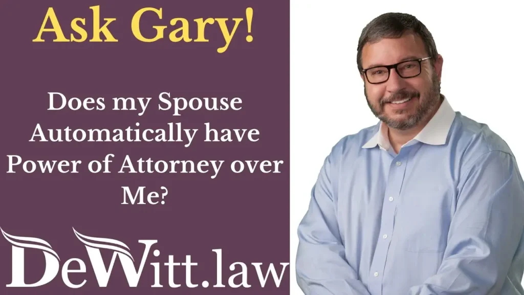 Do You Have Power of Attorney Over Your Spouse? (Video) 8 t2ifptruxd0