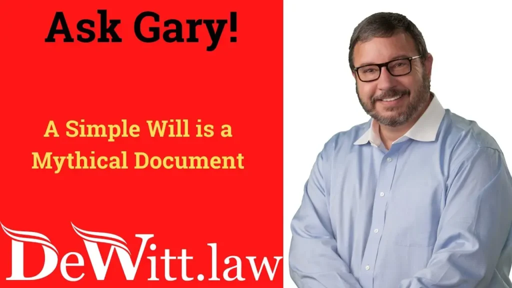 Simple Will is a Mythical Document (Video) 9 simple will is a mythical document