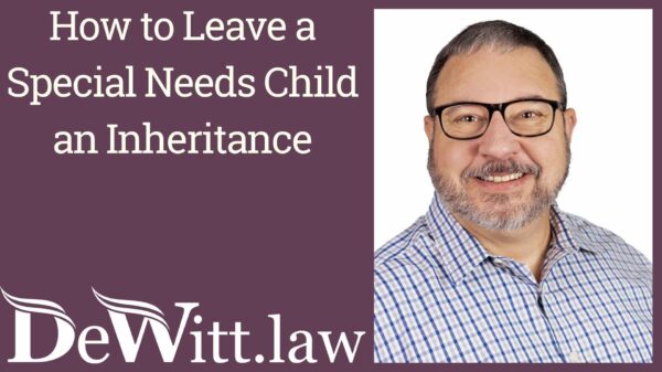 how-to-leave-a-special-needs-child-an-inheritance