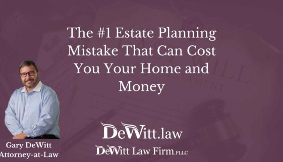 #1 Estate Planning Mistake
