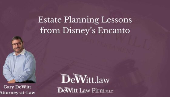 Estate Planning Lessons from Disney’s Encanto