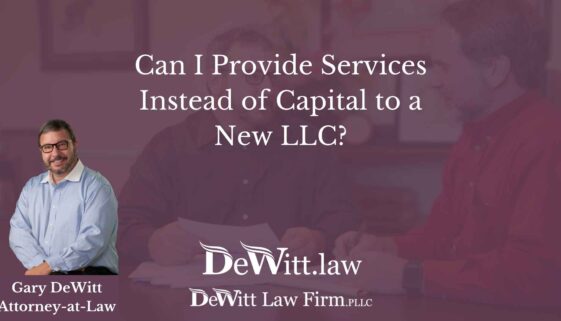 Can I Provide Services Instead of Capital to a New LLC?