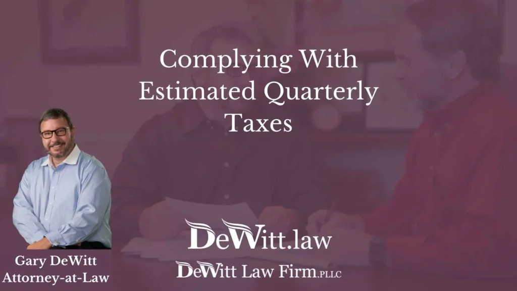 Complying With Estimated Quarterly Taxes 6 Complying With Estimated Quarterly Taxes