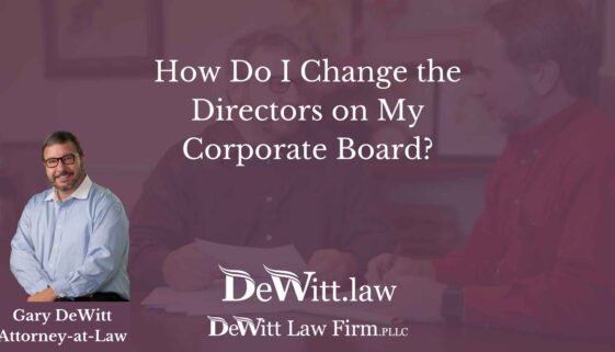 How Do I Change the Directors on My Corporate Board