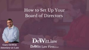 How to Set Up Your Board of Directors