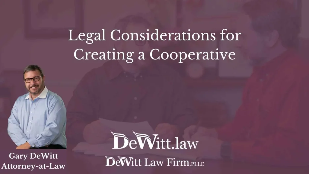 Legal Considerations for Creating a Cooperative 10 Legal Considerations for Creating a Cooperative