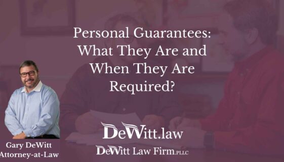Personal Guarantees: What They Are and When They Are Required?