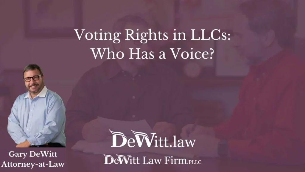 Voting Rights in LLCs: Who Has a Voice? 3 Voting Rights in LLCs Who Has a Voice