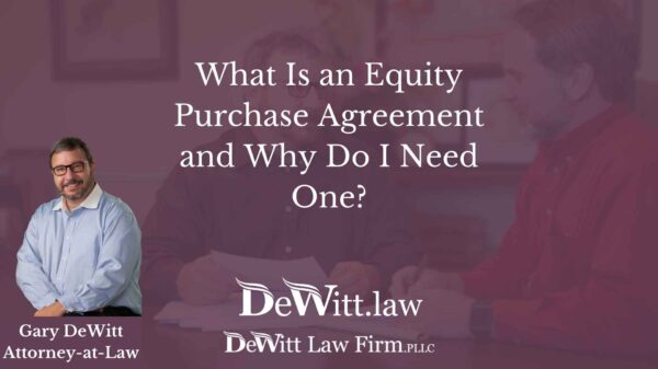 What Is an Equity Purchase Agreement and Why Do I Need One