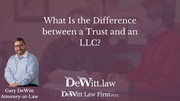 What Is the Difference between a Trust and an LLC?