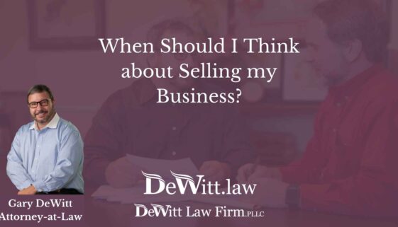 When Should I Think about Selling my Business?