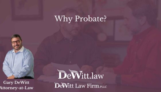 Why Probate?