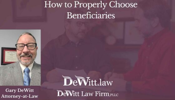 How to Properly Choose Beneficiaries